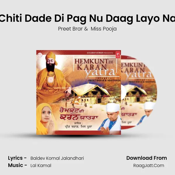 Chiti Dade Di Pag Nu Daag Layo Na MP3 Song by Preet Brar Cover
