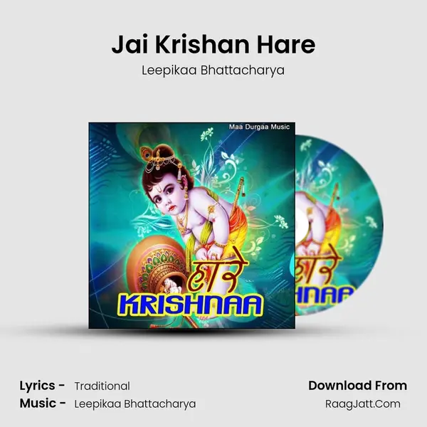Jai Krishan Hare MP3 Song by Leepikaa Bhattacharya Cover