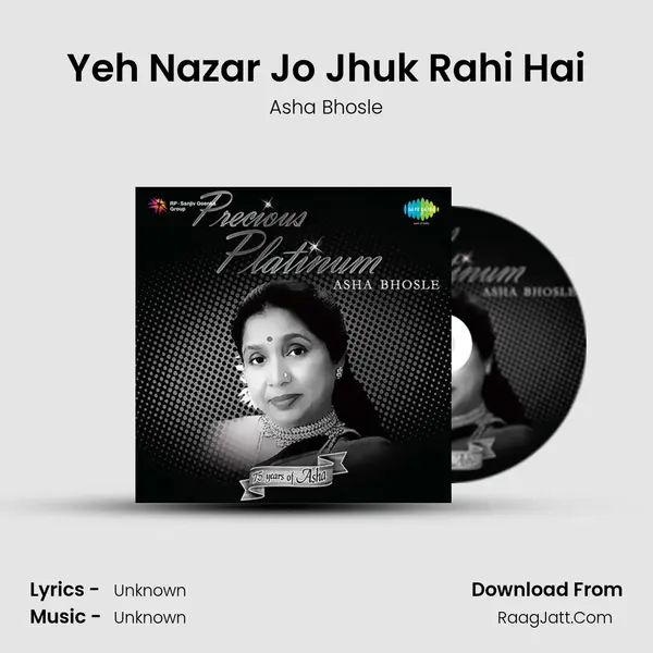 Yeh Nazar Jo Jhuk Rahi Hai MP3 Song by Asha Bhosle Cover