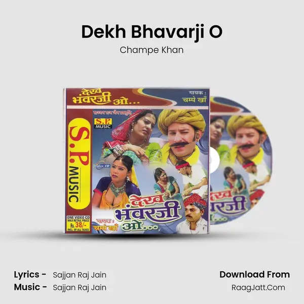 Dekh Bhavarji O MP3 Song by Champe Khan Cover