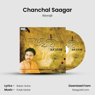 Chanchal Saagar MP3 Song by Biswajit Cover