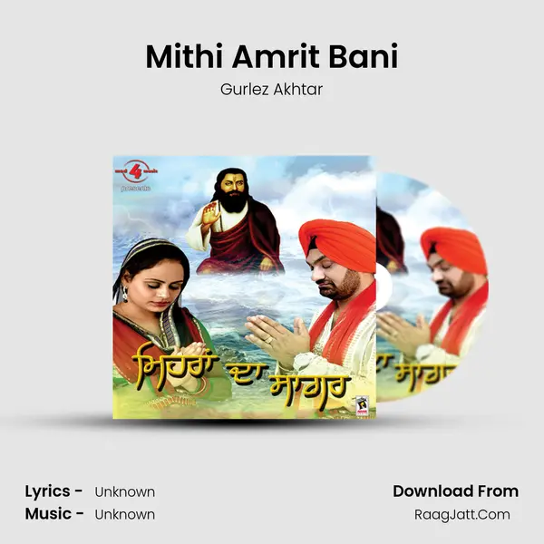Mithi Amrit Bani MP3 Song by Gurlez Akhtar Cover