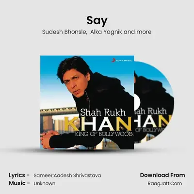 Say MP3 Song by Sudesh Bhonsle Cover