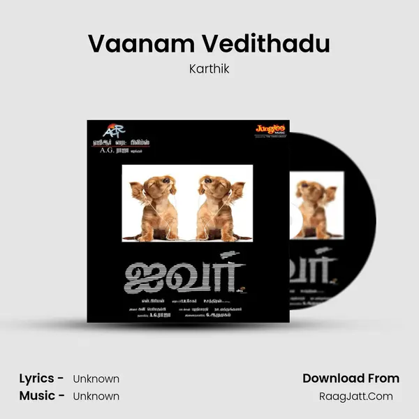 Vaanam Vedithadu MP3 Song by Karthik Cover