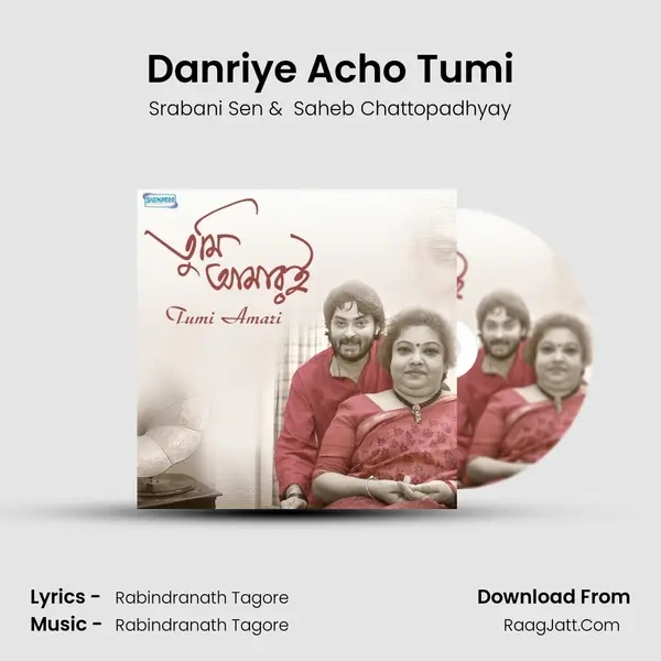 Danriye Acho Tumi MP3 Song by Srabani Sen Cover