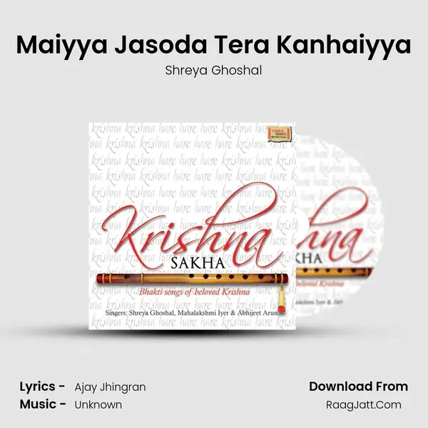 Maiyya Jasoda Tera Kanhaiyya MP3 Song by Shreya Ghoshal Cover