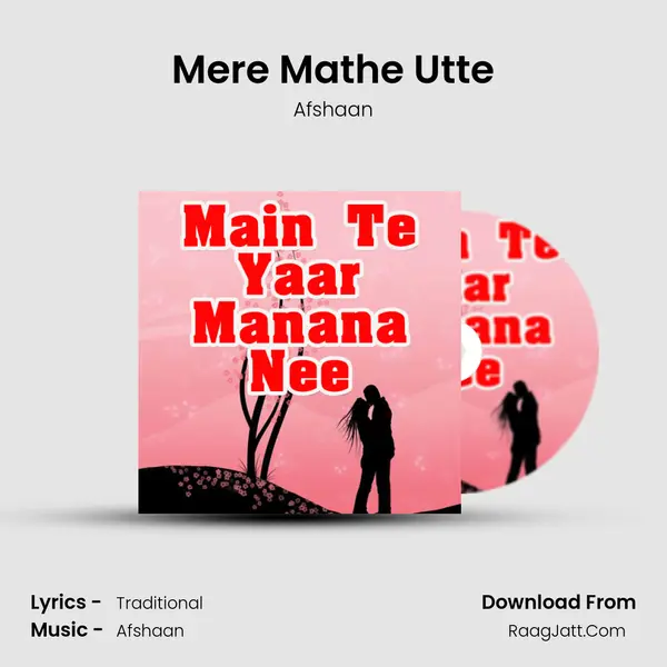 Mere Mathe Utte MP3 Song by Afshaan Cover