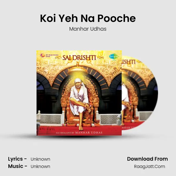 Koi Yeh Na Pooche MP3 Song by Manhar Udhas Cover