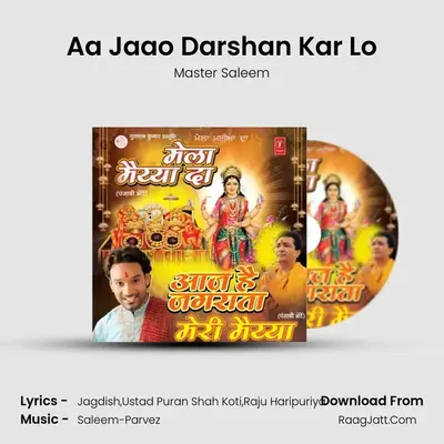 Aa Jaao Darshan Kar Lo MP3 Song by Master Saleem Cover
