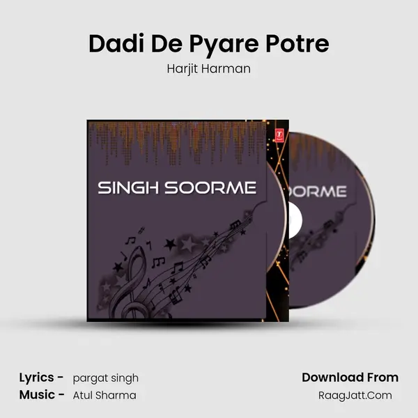 Dadi De Pyare Potre MP3 Song by Harjit Harman Cover