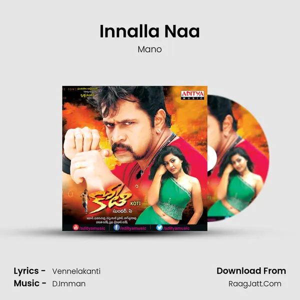 Innalla Naa MP3 Song by Mano Cover