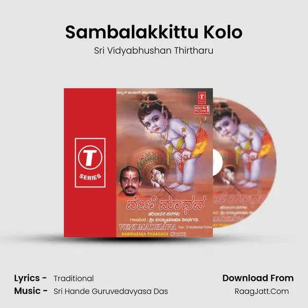 Sambalakkittu Kolo MP3 Song by Sri Vidyabhushan Thirtharu Cover