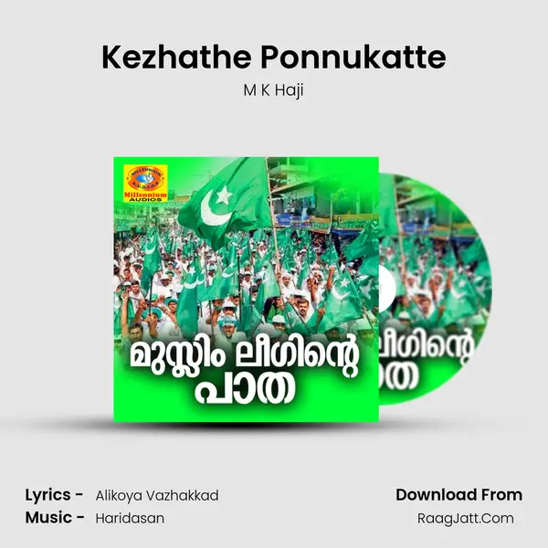 Kezhathe Ponnukatte MP3 Song by M K Haji Cover