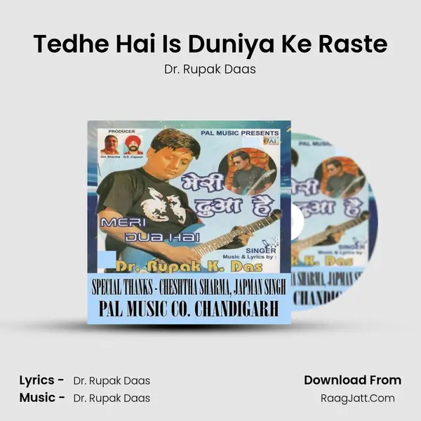 Tedhe Hai Is Duniya Ke Raste MP3 Song by Dr. Rupak Daas Cover