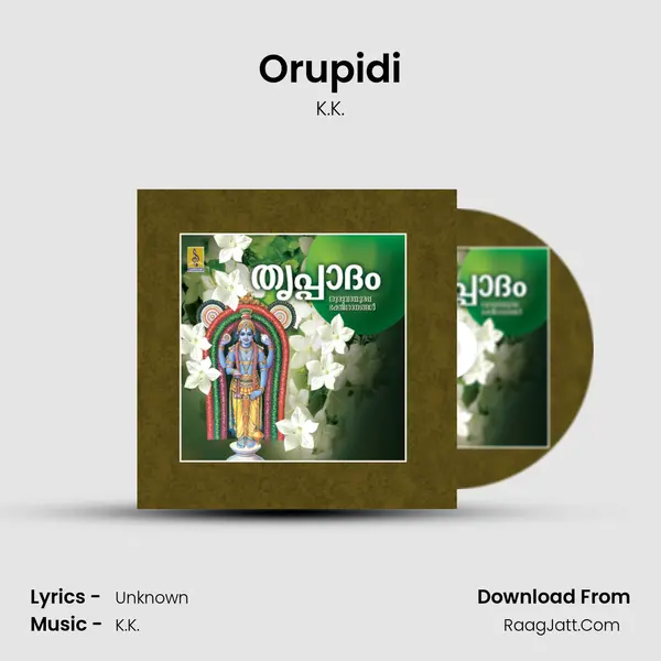 Orupidi MP3 Song by K.K. Cover