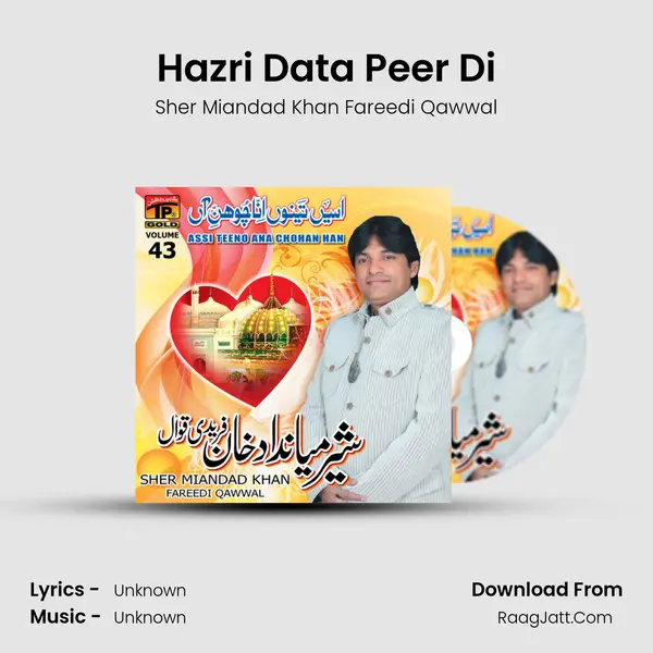 Hazri Data Peer Di MP3 Song by Sher Miandad Khan Fareedi Qawwal Cover