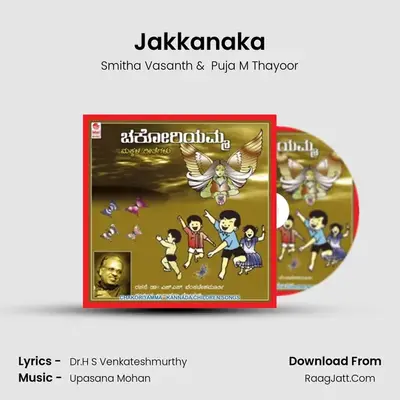 Jakkanaka MP3 Song by Smitha Vasanth Cover