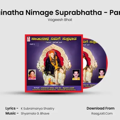 Sainatha Nimage Suprabhatha - Part 1 mp3 song