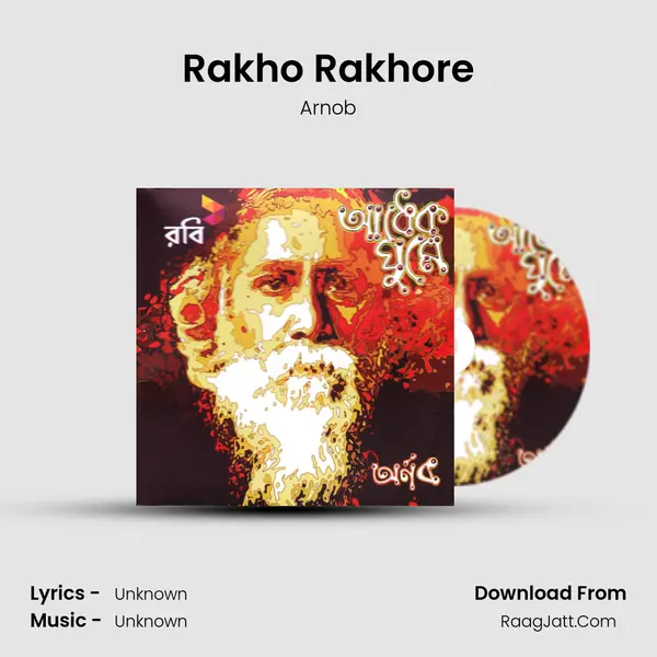 Rakho Rakhore MP3 Song by Arnob Cover