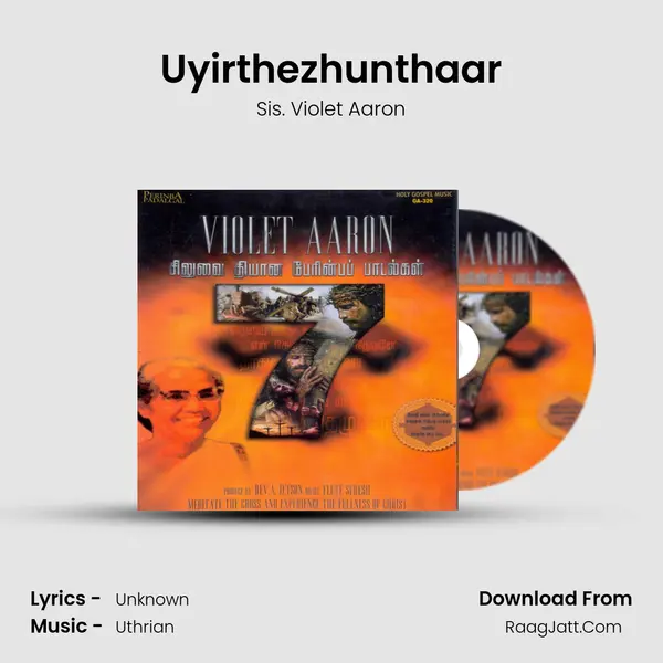 Uyirthezhunthaar MP3 Song by Sis. Violet Aaron Cover