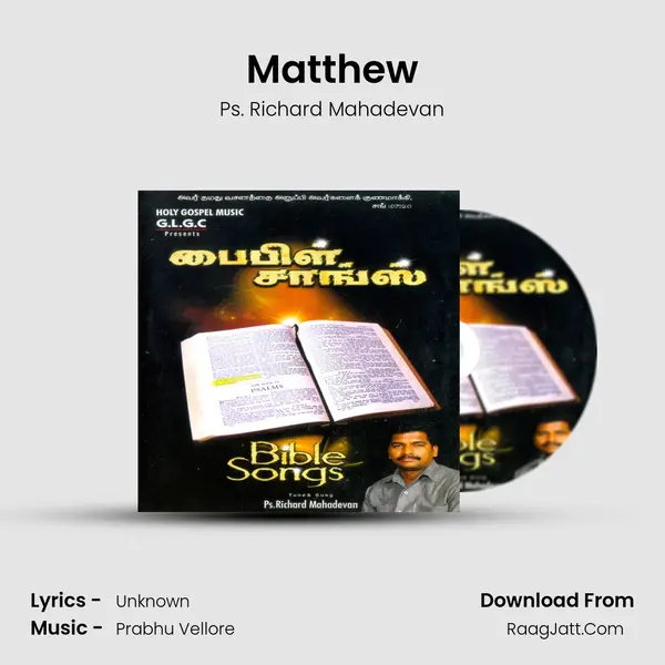 Matthew MP3 Song by Ps. Richard Mahadevan Cover