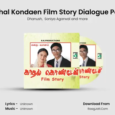 Kadhal Kondaen Film Story Dialogue Part 2 MP3 Song by Dhanush Cover