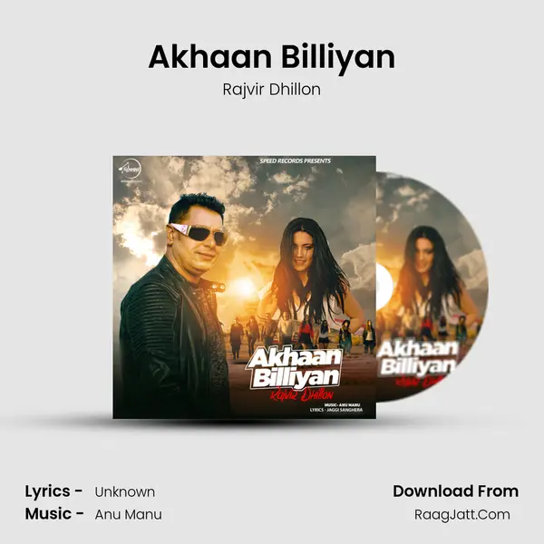 Akhaan Billiyan MP3 Song by Rajvir Dhillon Cover
