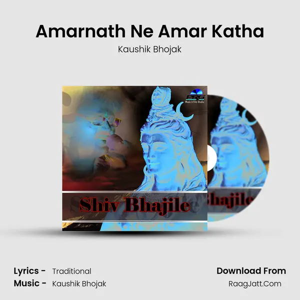 Amarnath Ne Amar Katha MP3 Song by Kaushik Bhojak Cover