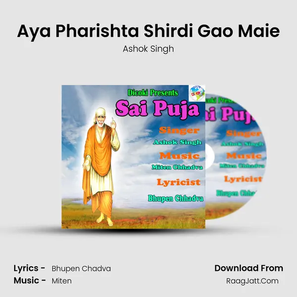 Aya Pharishta Shirdi Gao Maie MP3 Song by Ashok Singh Cover