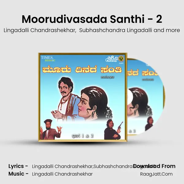 Moorudivasada Santhi - 2 MP3 Song by Lingadalli Chandrashekhar Cover