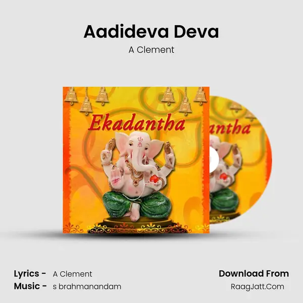 Aadideva Deva MP3 Song by A Clement Cover