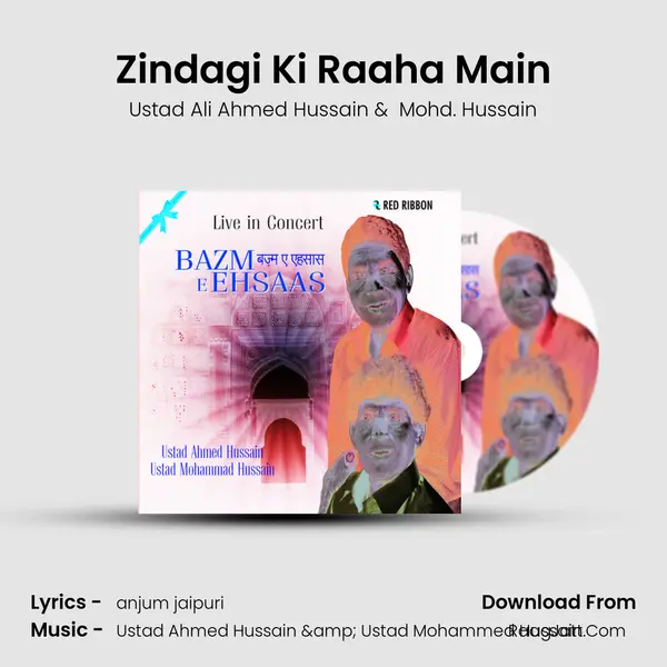 Zindagi Ki Raaha Main MP3 Song by Ustad Ali Ahmed Hussain Cover