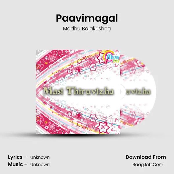 Paavimagal MP3 Song by Madhu Balakrishna Cover