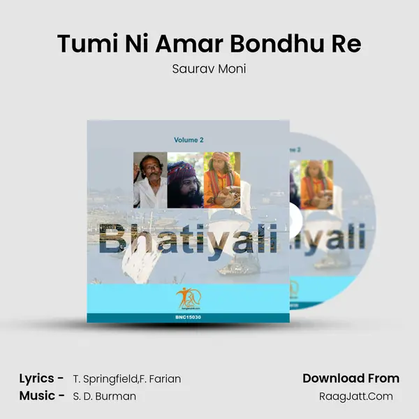 Tumi Ni Amar Bondhu Re mp3 song