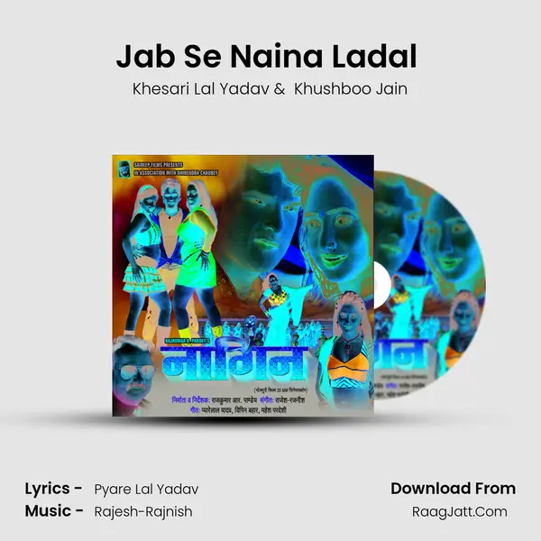 Jab Se Naina Ladal (Khesari) MP3 Song by Khesari Lal Yadav Cover