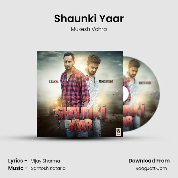 Shaunki Yaar - Mukesh Vohra