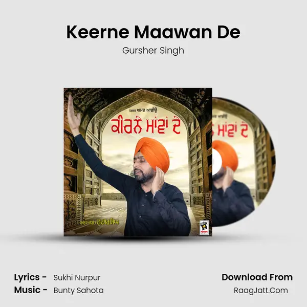 Keerne Maawan De - Gursher Singh