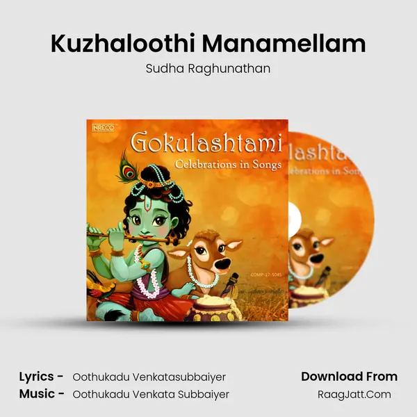 Kuzhaloothi Manamellam mp3 song