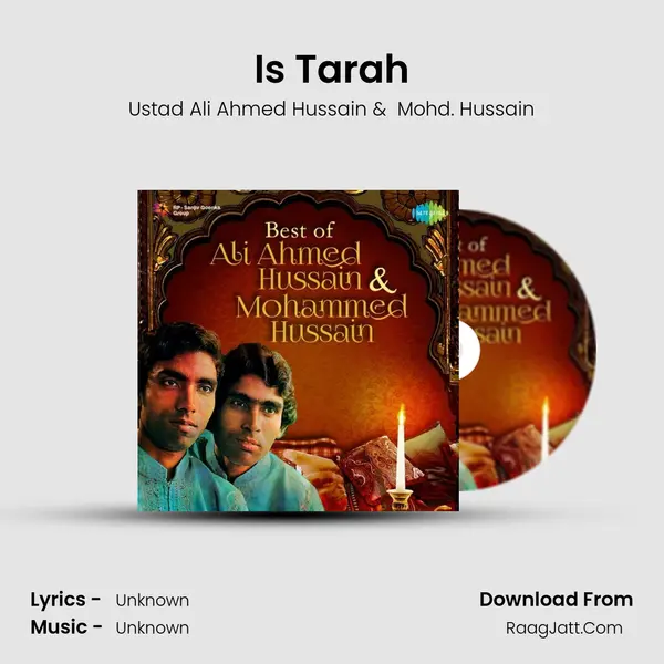 Is Tarah MP3 Song by Ustad Ali Ahmed Hussain Cover