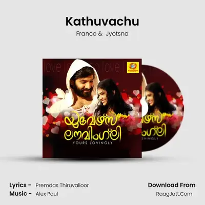 Kathuvachu MP3 Song by Franco Cover