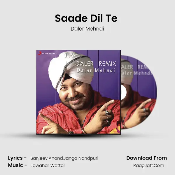 Saade Dil Te (Dream House Mix) MP3 Song by Daler Mehndi Cover