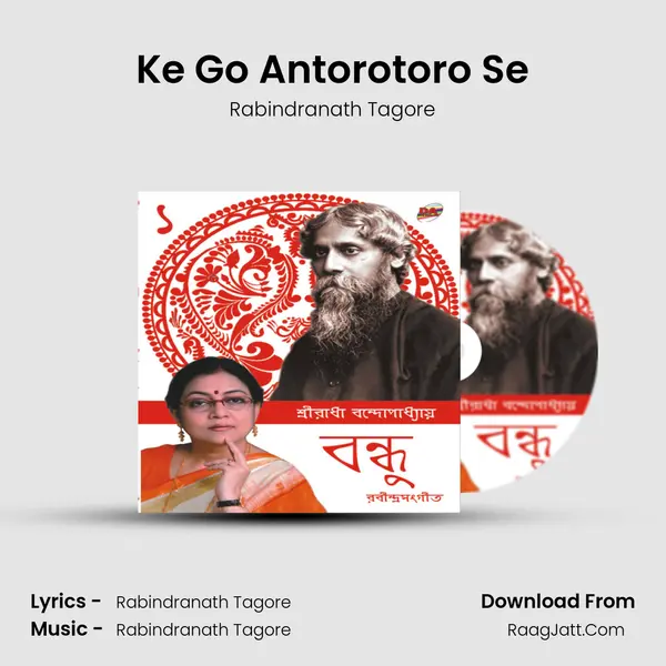 Ke Go Antorotoro Se MP3 Song by Rabindranath Tagore Cover