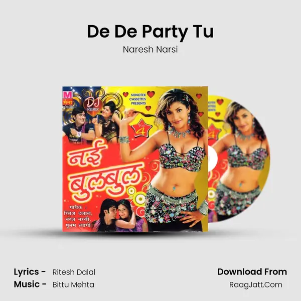 De De Party Tu MP3 Song by Naresh Narsi Cover