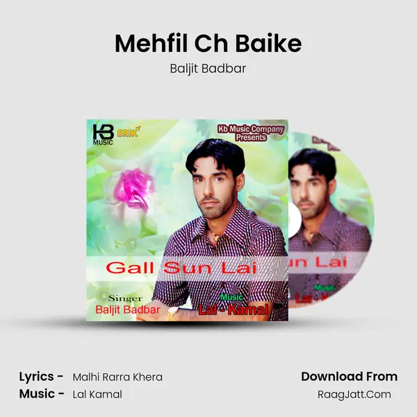 Mehfil Ch Baike MP3 Song by Baljit Badbar Cover