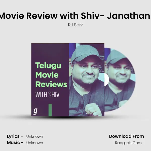 Telugu Movie Review with Shiv- Janathan Garage MP3 Song by RJ Shiv Cover