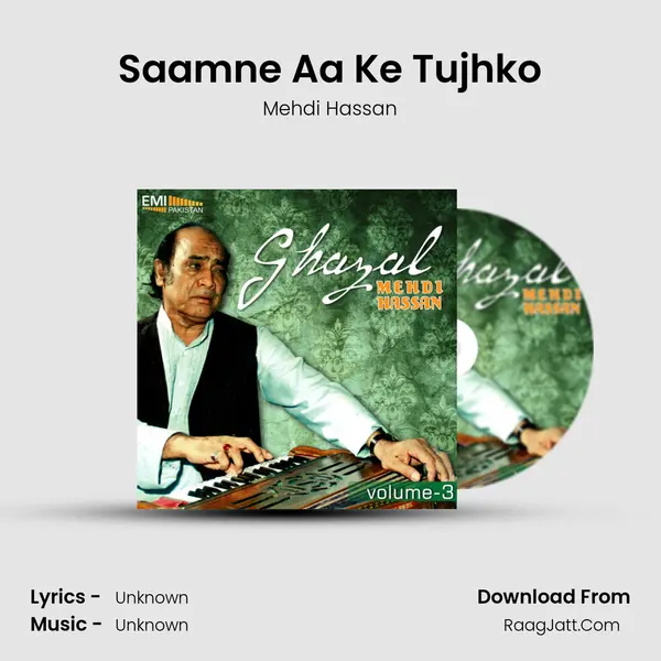 Saamne Aa Ke Tujhko MP3 Song by Mehdi Hassan Cover
