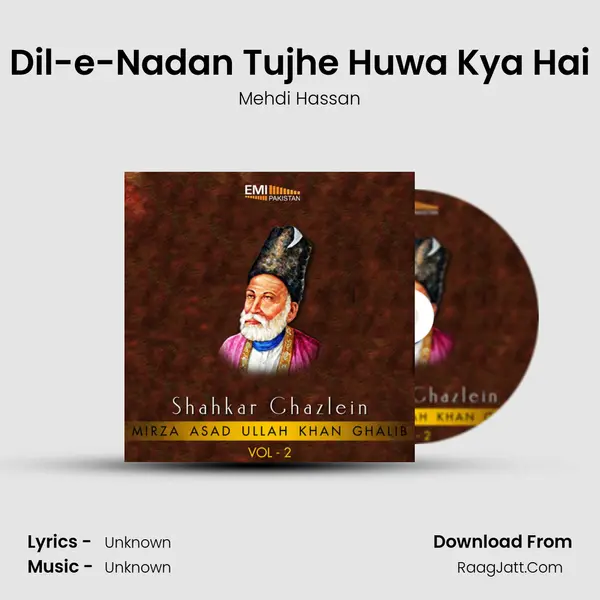 Dil-e-Nadan Tujhe Huwa Kya Hai MP3 Song by Mehdi Hassan Cover
