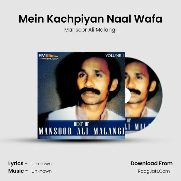 Mein Kachpiyan Naal Wafa MP3 Song by Mansoor Ali Malangi Cover