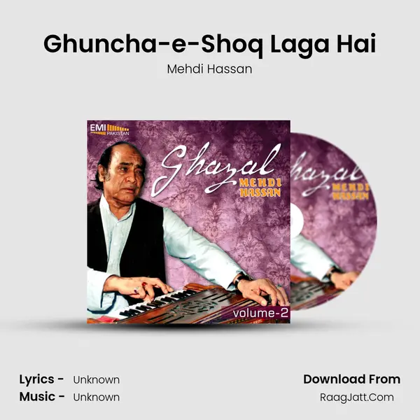 Ghuncha-e-Shoq Laga Hai MP3 Song by Mehdi Hassan Cover
