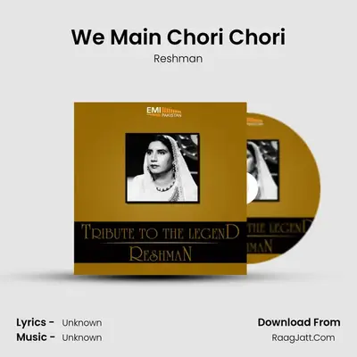 We Main Chori Chori MP3 Song by Reshman Cover
